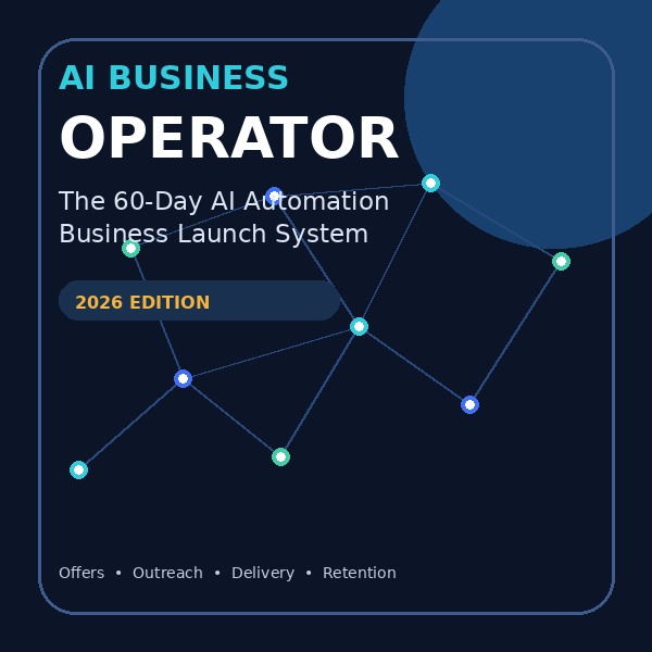 AI Business Operator 60-Day AI Automation Business Launch System cover